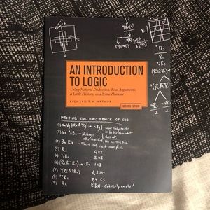 An Introduction to Logic (2nd Edition) by Richard T.W. Arthur